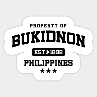 Bukidnon - Property of the Philippines Shirt Sticker